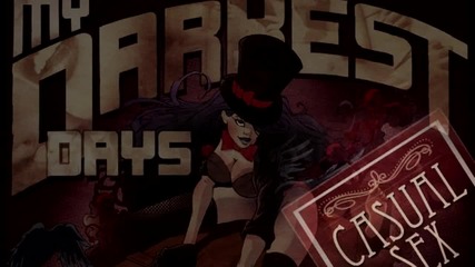 My Darkest Days - Casual Sex /with lyrics/
