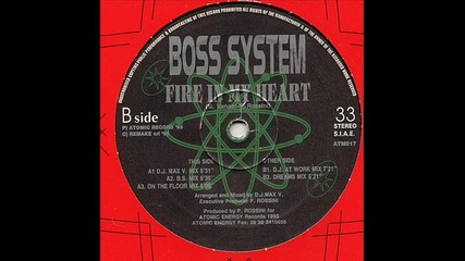 Boss System - Fire In My Heart (dreams Mix)