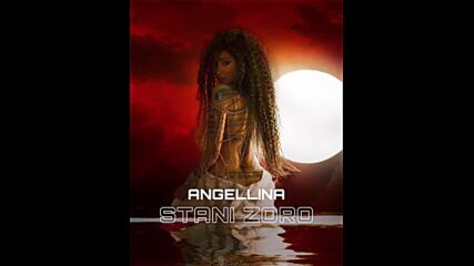 Angellina - Stani Zoro (official Audio ｜ Album 2023).mp4