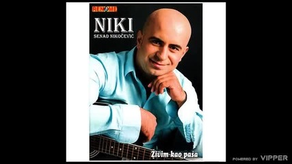 Senad Nikocevic Niki - Lijepa damo - (audio 2010)
