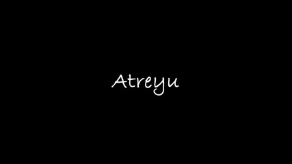 Atreyu - When Two Are One Lyrics