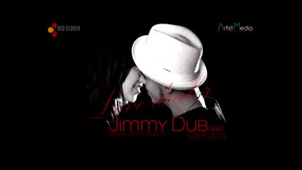 Jimmy Dub ft Da Fleiva - Love Dealer [2011]