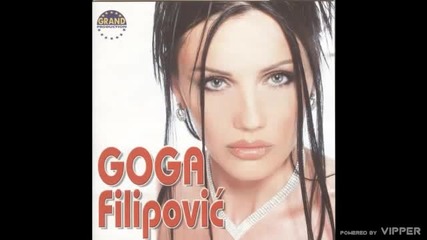 Goga Filipovic - Ne idi od mene - (audio 2002)