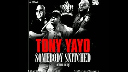 Tony Yayo - Somebody Snitched [dissin Rick Ross, Dj Kahled]