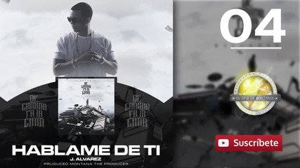 J Alvarez - Háblame de Ti - Track 04 [audio]