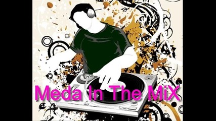 Meda Mix - Ne si Obichana
