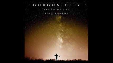 Gorgon City - Saving My Life ( Audio ) ft. Romans