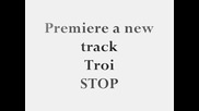 Troi new trak -cooming Soon- Stop