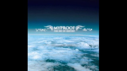 Myproof - The Sky Of Destiny 