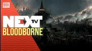 NEXTTV 029: Превю: Bloodborne