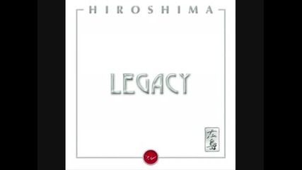 Hiroshima - Legacy - Hawaiian Electric 2009 version 1994 