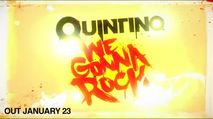 Quintino We Gonna Rock