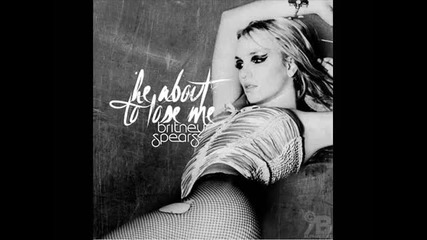 Без плейбек и autotune! Britney Spears - He About To Lose Me