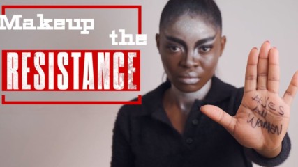 Makeup the Resistance: #YesAllWomen