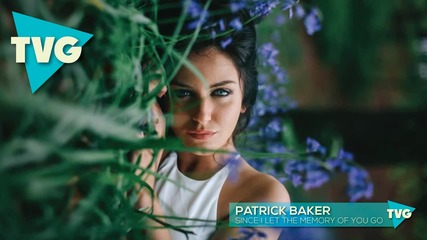 Patrick Baker - Since I Let The Memory Of You Go