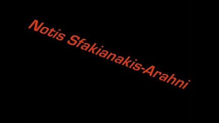 Notis Sfakianakis - Arahni