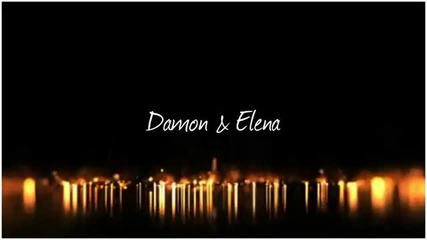 Damon + Elena You Lift Me Up