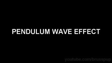 Много хубав ефект Pendulum вълна!