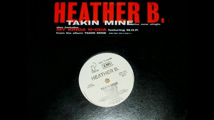 Heather B - Real Niggaz Up