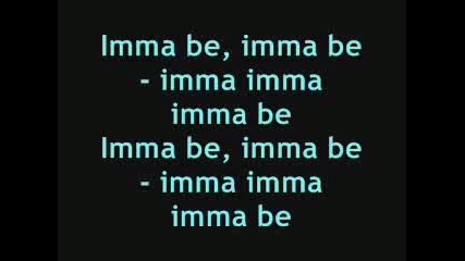 Black Eyed Peas - Imma Be Rocking That Body Lyrics