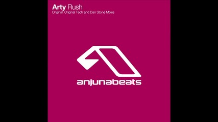 Arty - Rush (original mix) [hd]