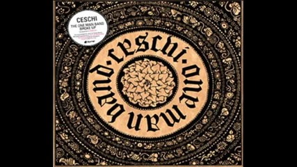 Ceschi - The One Man Band Broke Up (2010) Real Music 