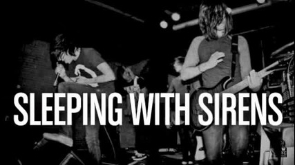 Sleeping With Sirens - Don't Fall Asleep At The Helm
