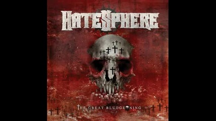 Hatesphere - Need To Kill