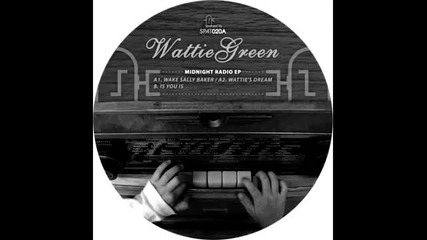 Wattie Green - You Is You (original Mix)