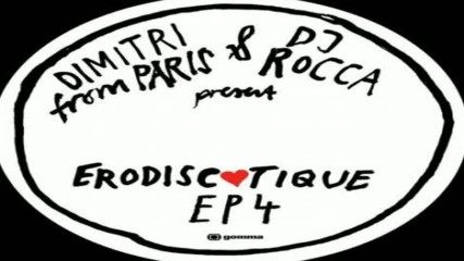 Dimitri From Paris and Dj Roccas Erodiscotique Mix 16-07-2017