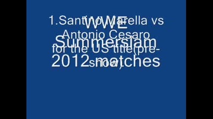 Summerslam 2012 all matches