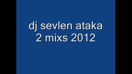 ataka 2 mixs sevlen