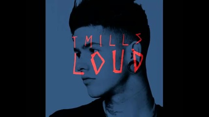 T. Mills - Loud (official Audio)