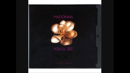 Madonna - Youll See 