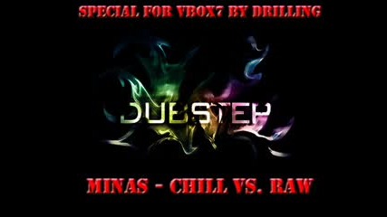 Minas - Chill vs. Raw 