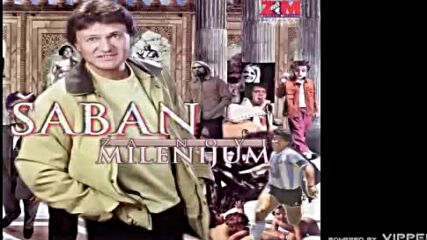 Saban Saulic - Bojana - (audio 2000).mp4