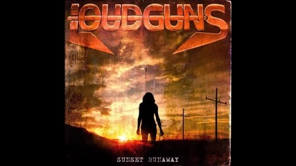 Loudguns - Толкова близо до дома