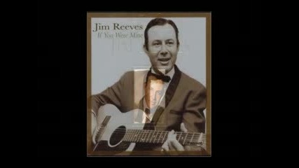 Jim Reeves - You Are My Love 