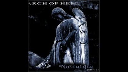 Arch Of Hell - Nostalgia