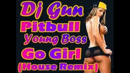Pitbull - David Guetta - Love Is Gone (go Girl Dj Gun House Remix) 