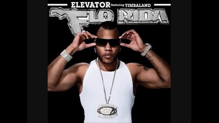 Flo Rida feat. Timbaland - Elevator 