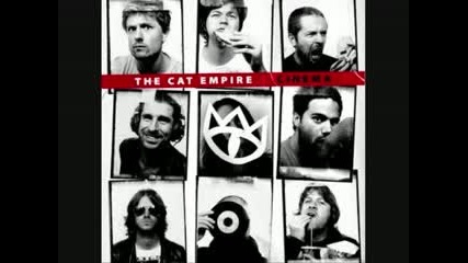 The Cat Empire - 08 Reasonably Fine 