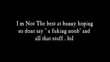 Bunny Hop in Cs 1.6 & Jump 