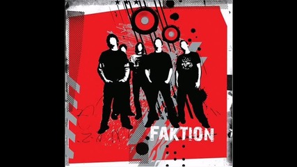 Faktion - Take It All Away 