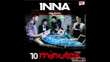 2010 Inna - 10 minutes ( club remix ) Promo * ( C D - R I P ) 