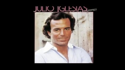 Julio Iglesias - Vous les femmes 