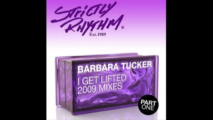 Barbara Tucker - I Get Lifted 2009 David Tort Remix