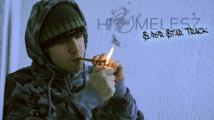 Homelesz - Супер Стар Трак Official Audio