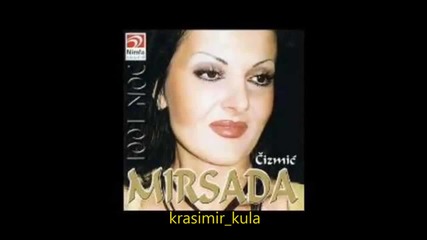 Mirsada Cizmic - Kukavice moja