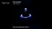 Fonleman - Mar Del Sur ( Aknael And Bekeela Remix ) [high quality]